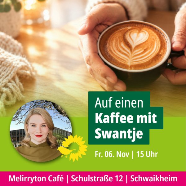 Komm gerne „Auf einen Kaffee mit Swantje“ in Schwaikheim in das Melirryton Café