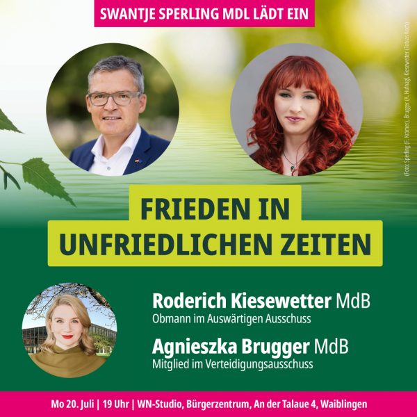 Roderich Kiesewetter und Agnieszka Brugger: Frieden in unfriedlichen Zeiten